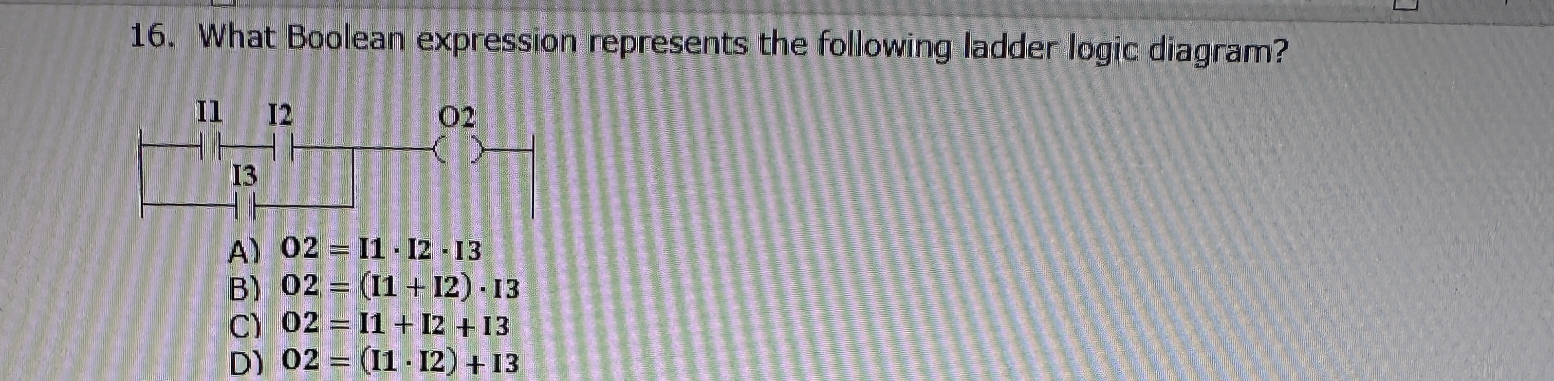 What Boolean expression represents the following