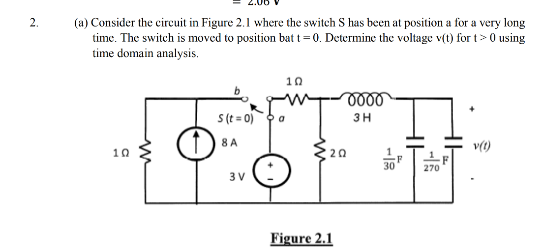 2 . ( a ) Consider the circuit in Figure 2 . 1