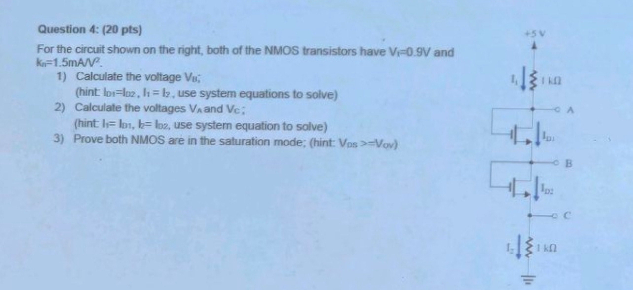 Question 4 : ( 2 0 pts ) For the circuit shown on