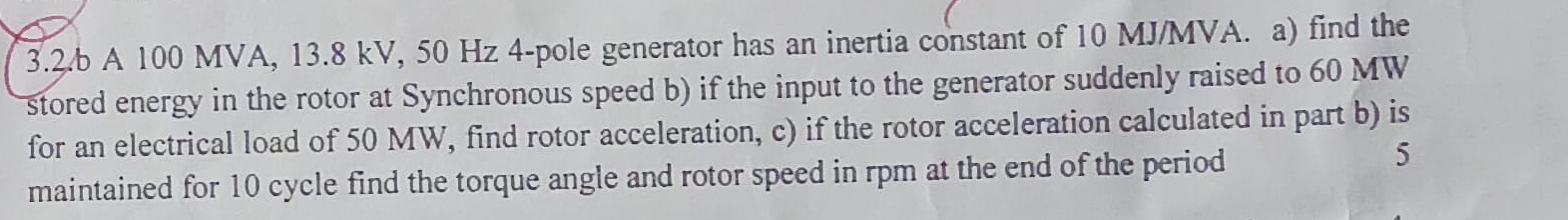 3 . 2 . b A 1 0 0 MVA, 1 3 . 8 k V , 5 0 H z 4 -