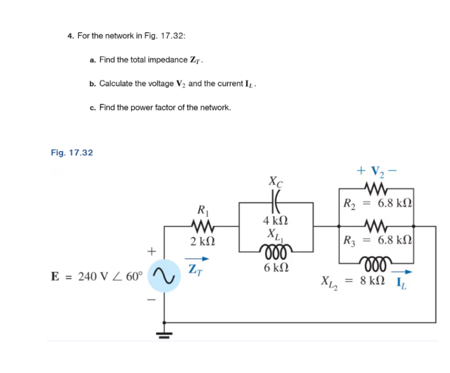 For the network in Fig. 1 7 . 3 2 : a . Find the