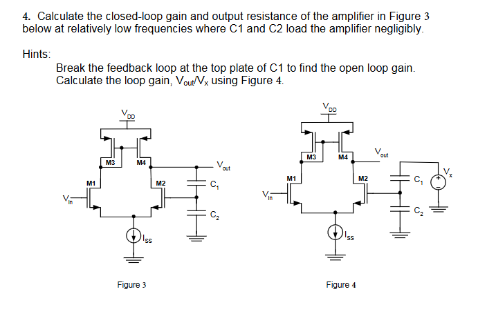 4 . Calculate the closed - loop gain and output
