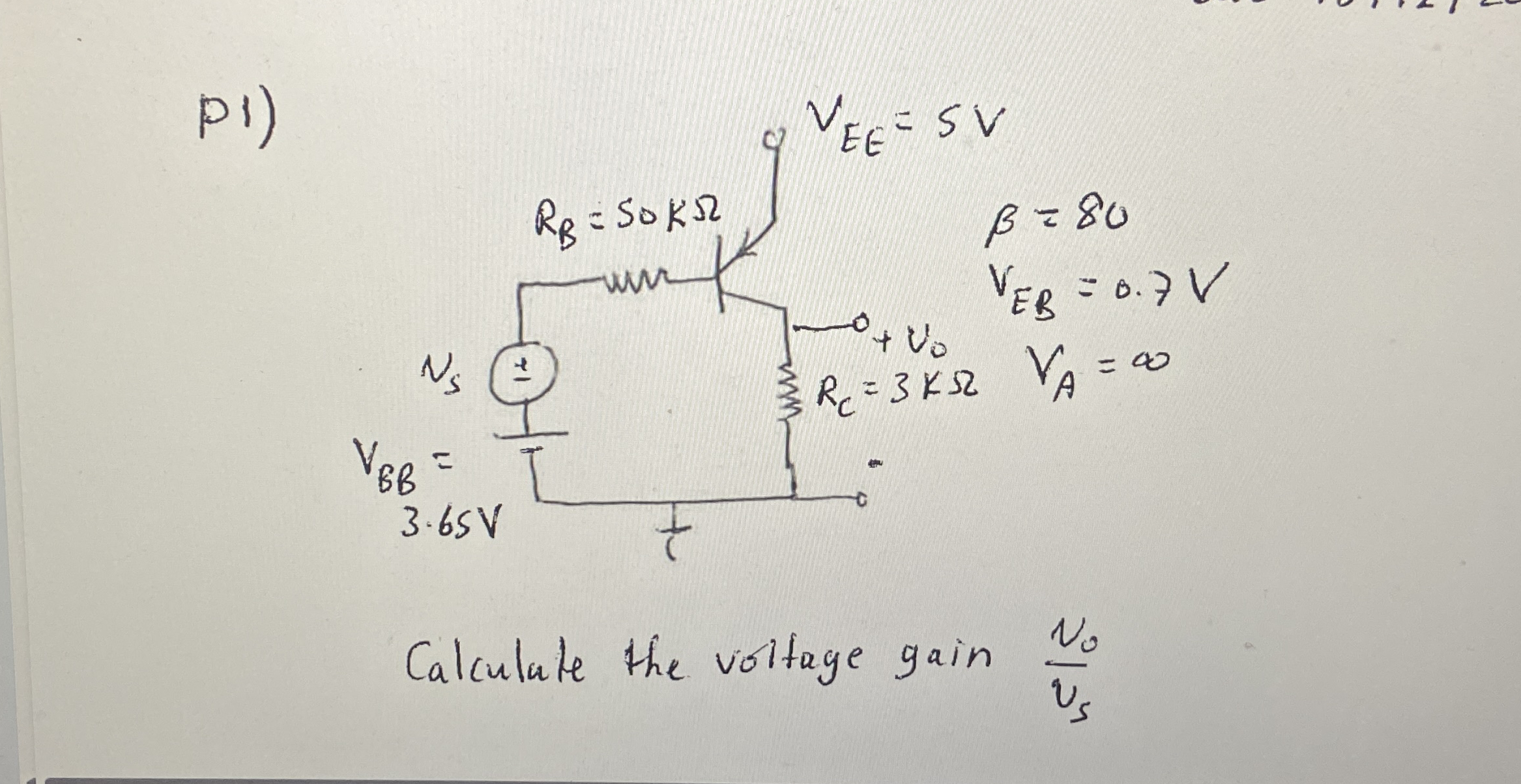 P 1 ) B = 8 0 V E B = 0 . 7 V V A = Calculute the