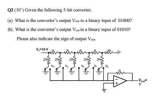 Q 2 ( 1 0 ' ) Given the following 5 - bit