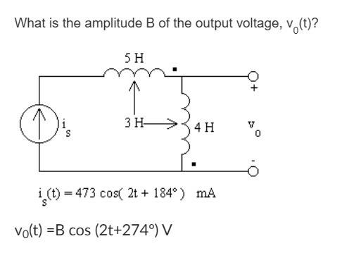What is the amplitude B of the output voltage, v