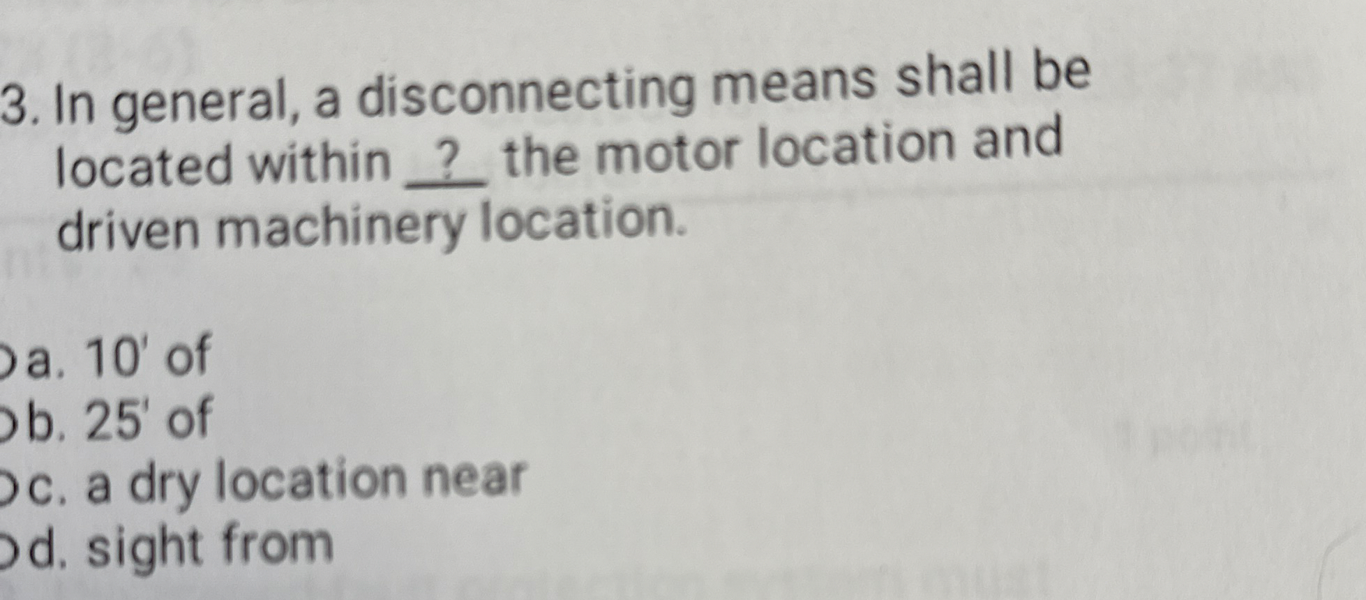 In general, a disconnecting means shall be