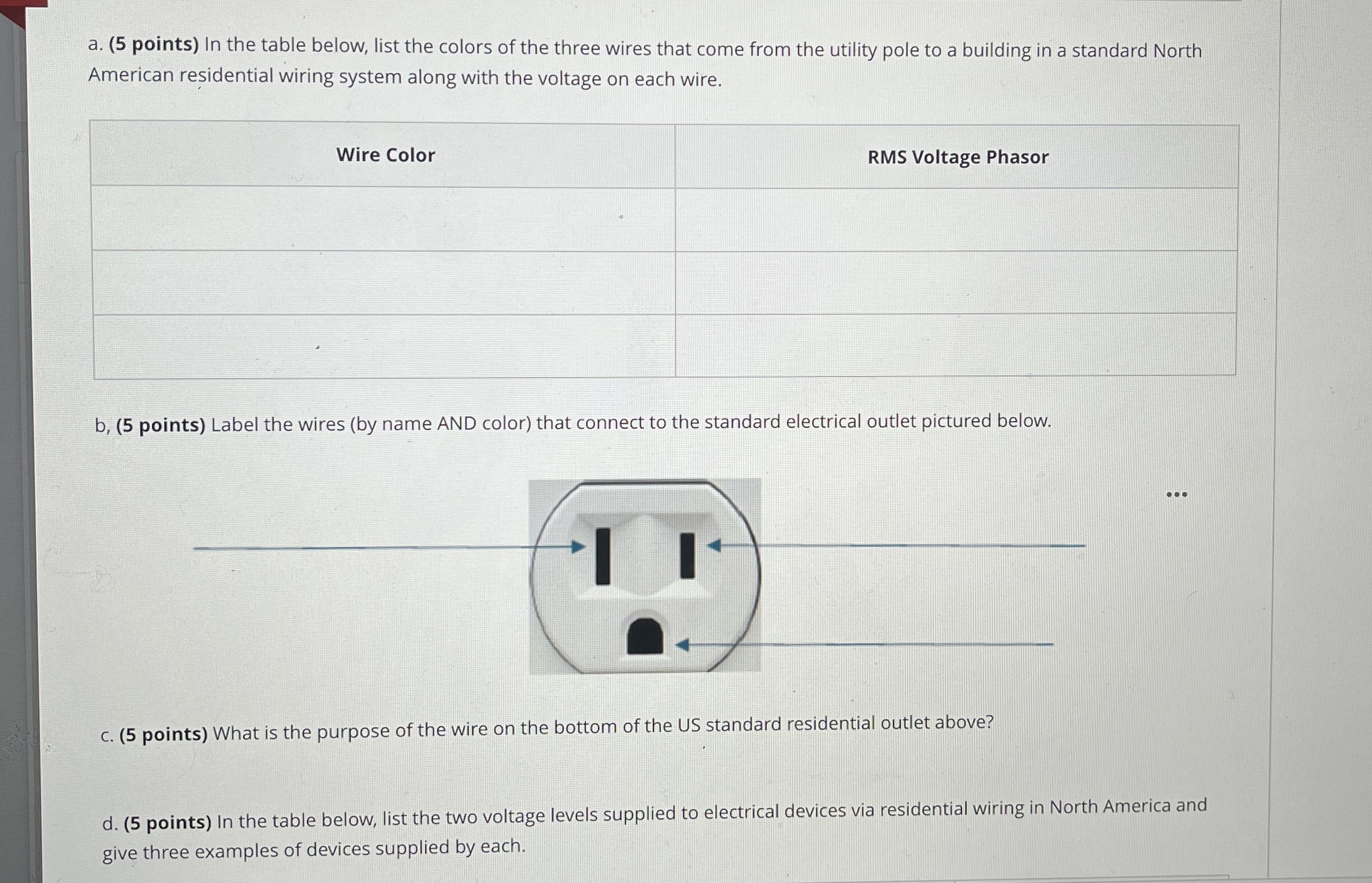 a . ( 5 points ) In the table below, list the