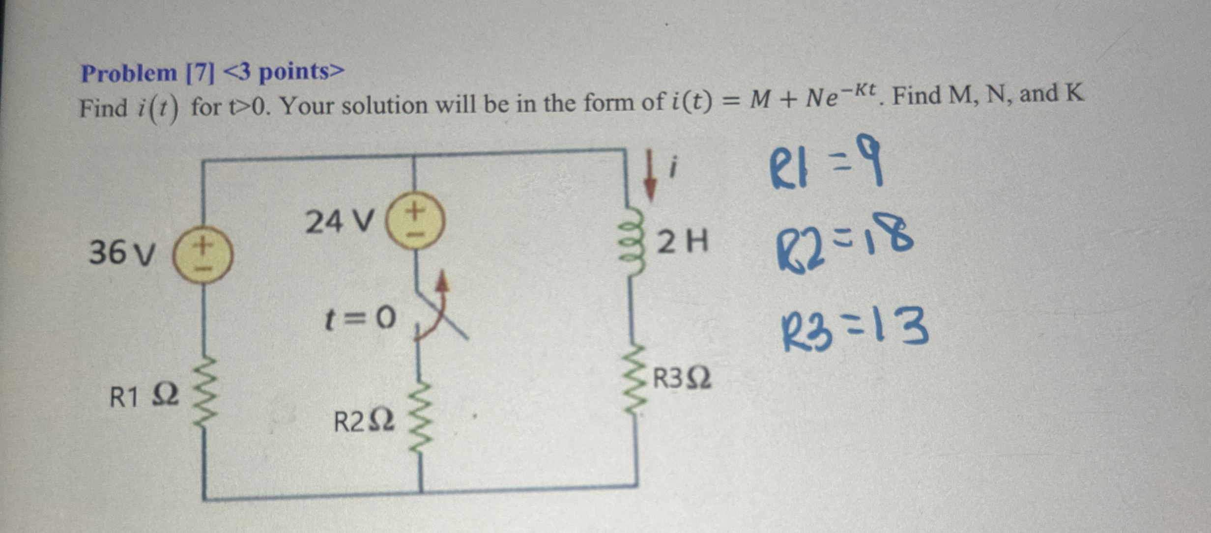 Problem [ 7 ] points > Find i ( t ) for t > 0 .