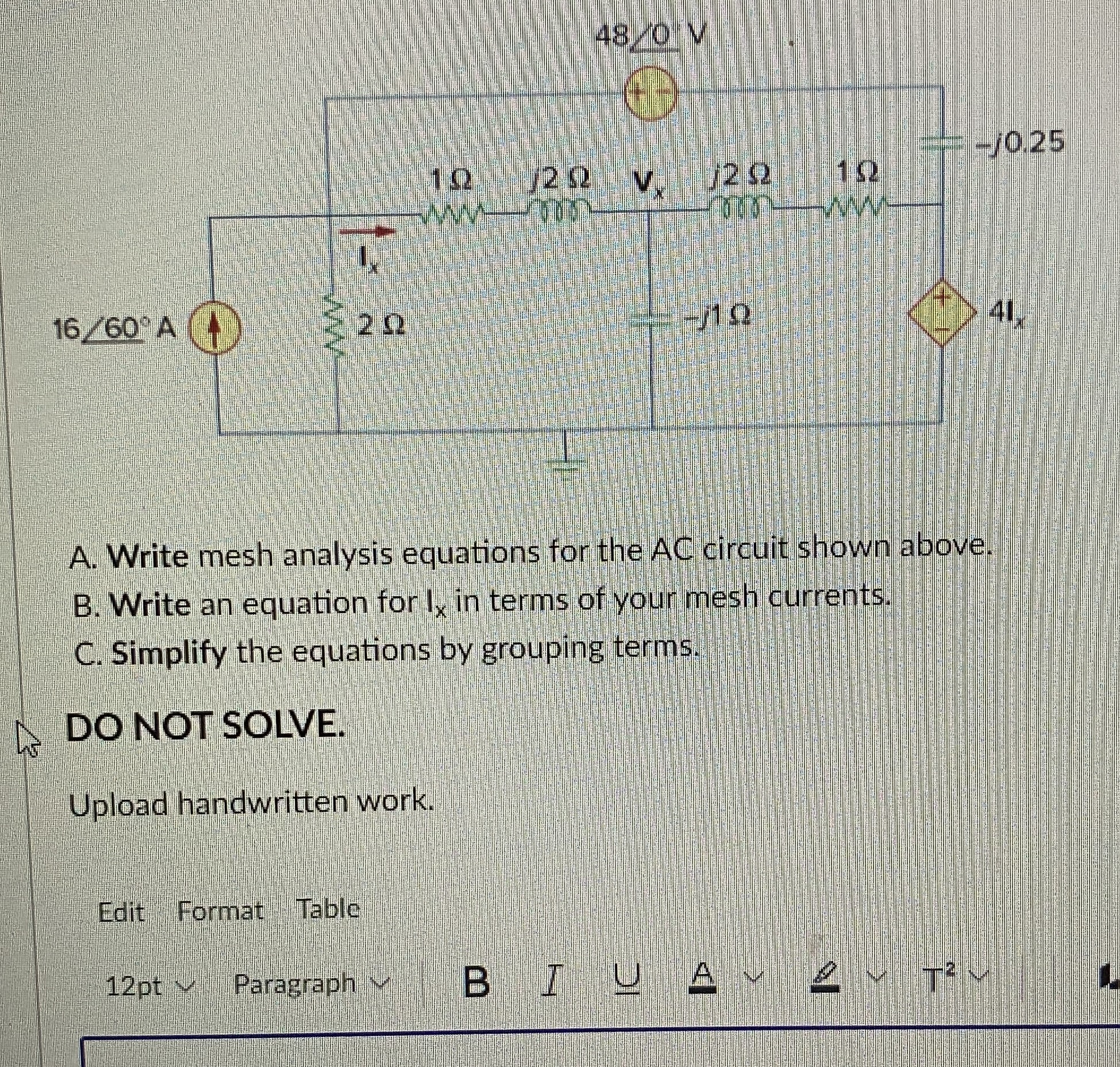 A . Write mesh analysis equations for the AC