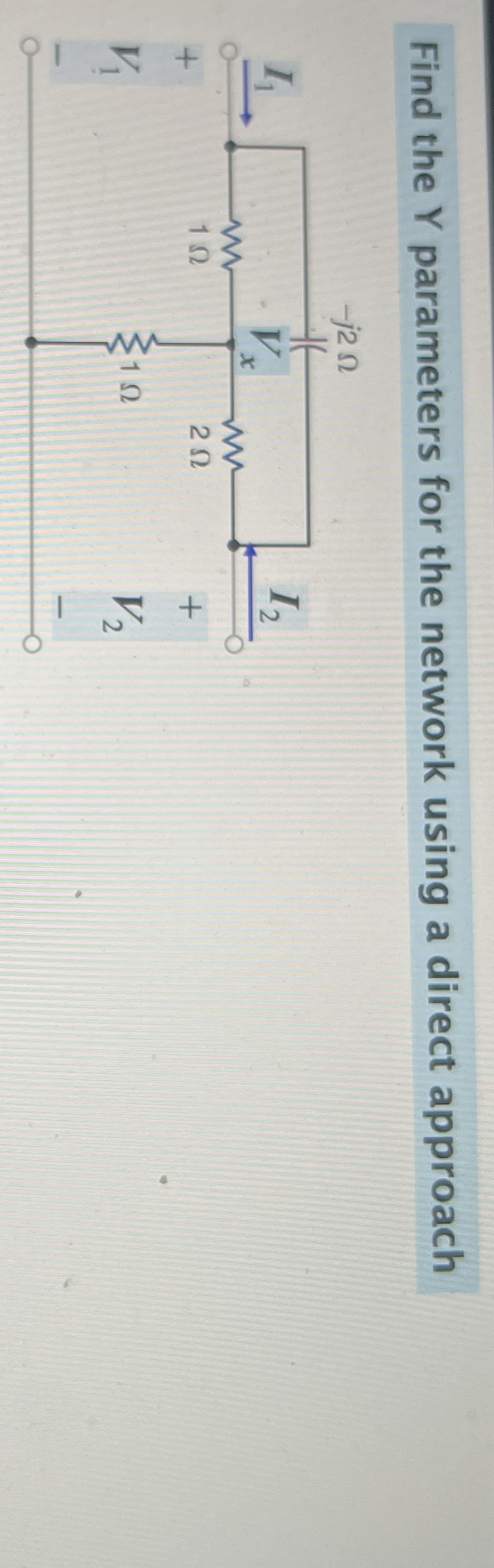 Find the Y parameters for the network using a