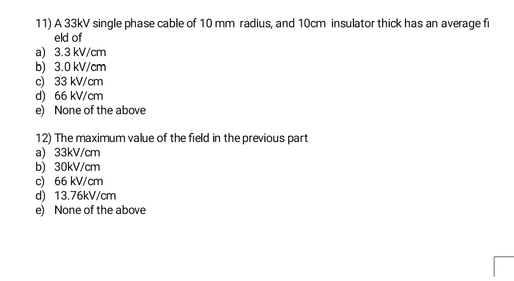 A 3 3 k V single phase cable of 1 0 mm radius,