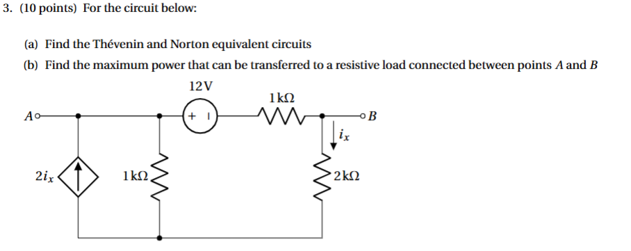 3 . ( 1 0 points ) For the circuit below: ( a )