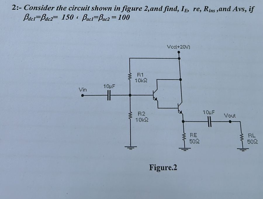 2 : - Consider the circuit shown in figure 2 ,