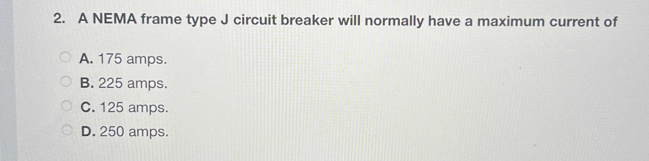 A NEMA frame type J circuit breaker will normally