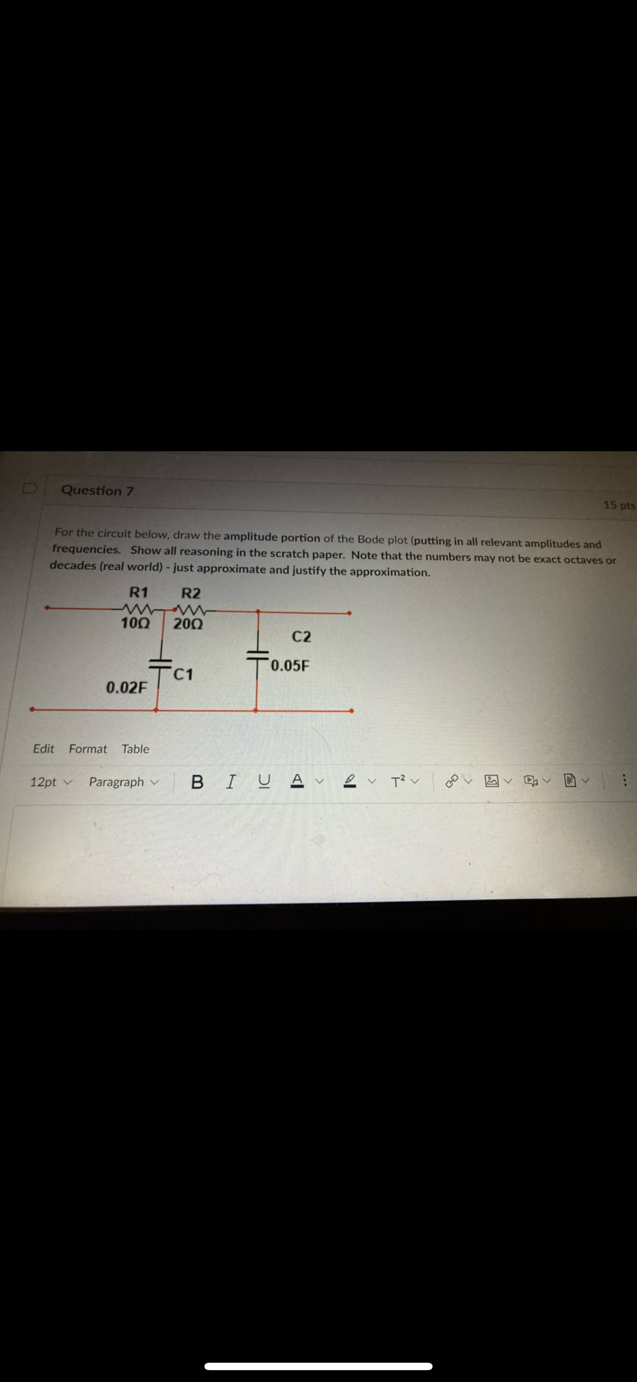Question 7 For the circuit below, draw the