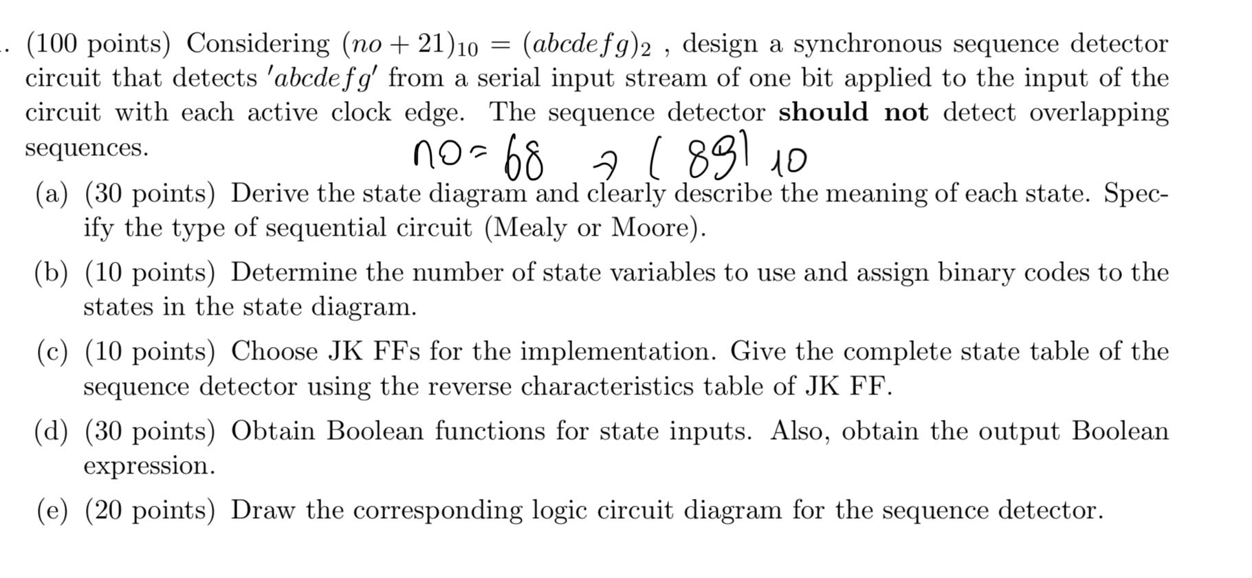 ( 1 0 0 points ) Considering ( n o + 2 1 ) 1 0 =