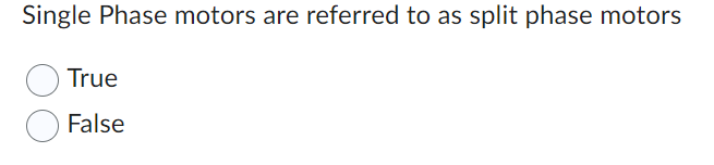 Single Phase motors are referred to as split