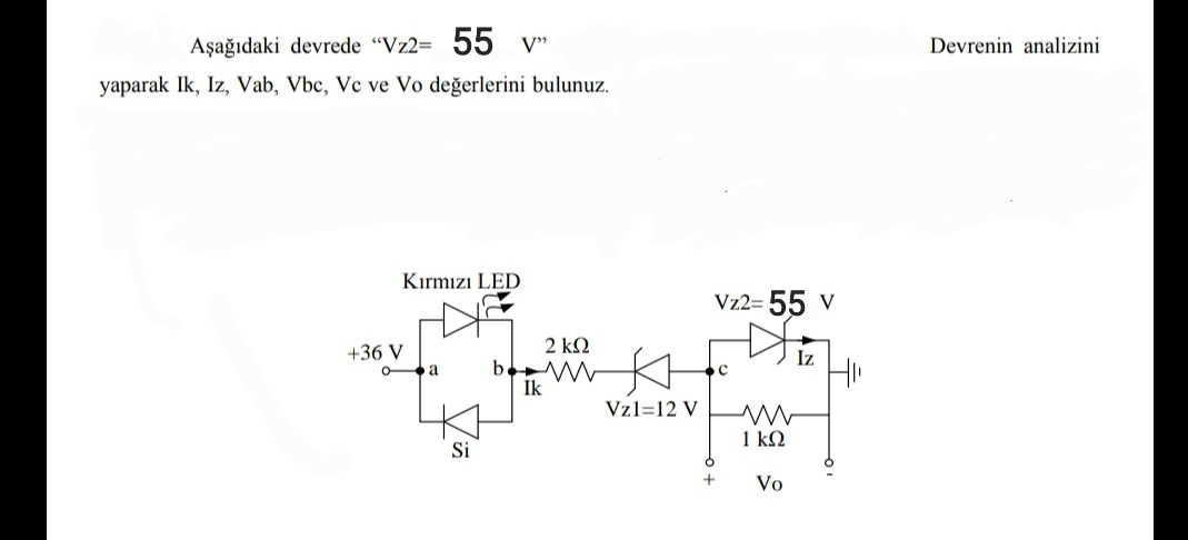 A a daki devrede " Vz 2 = 5 5 V " Devrenin