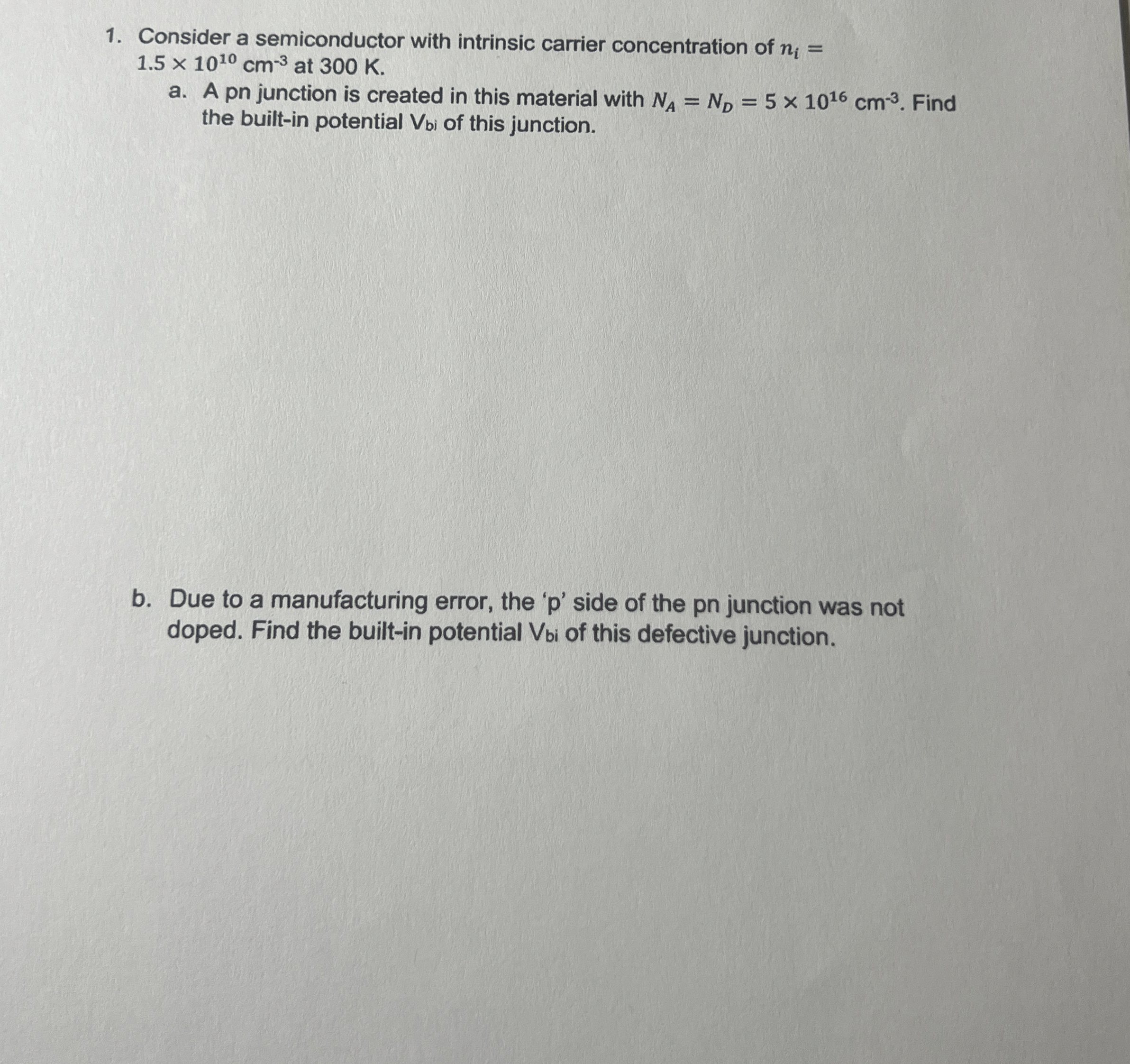 Consider a semiconductor with intrinsic carrier