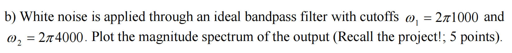 b \ omega _ ( 1 ) = 2 \ pi 1 0 0 0 and \ omega _