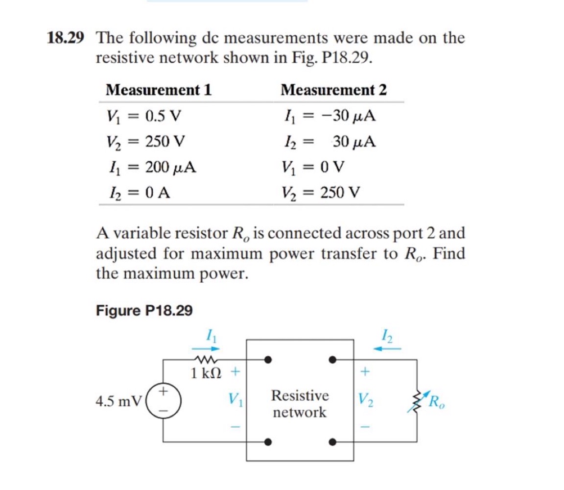 1 8 . 2 9 The following dc measurements were made