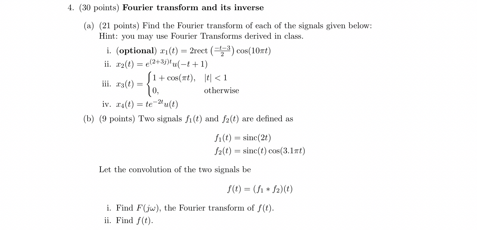 ( 3 0 points ) Fourier transform and its inverse