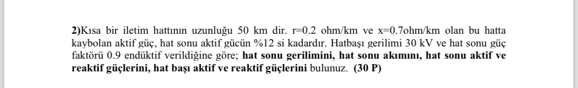 K sa bir iletim hatt n n uzunlu u 5 0 km dir. r =