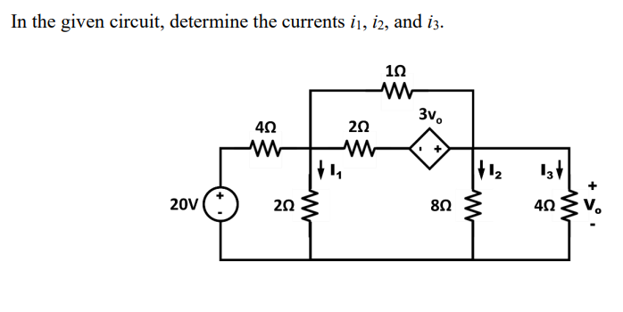 In the given circuit, determine the currents i _