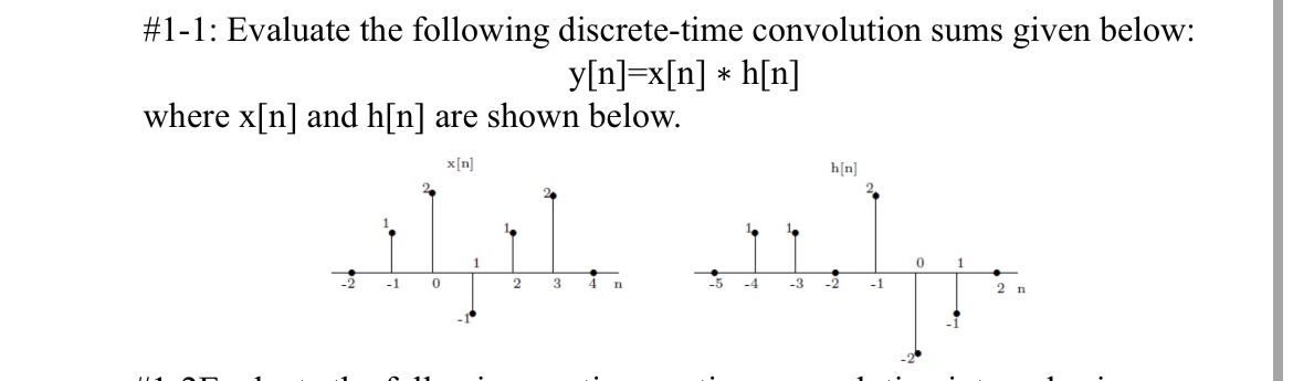 # 1 - 1 : Evaluate the following discrete - time