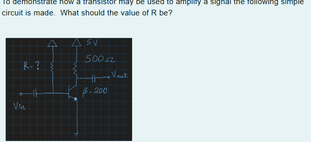 . What should the value of R be ?