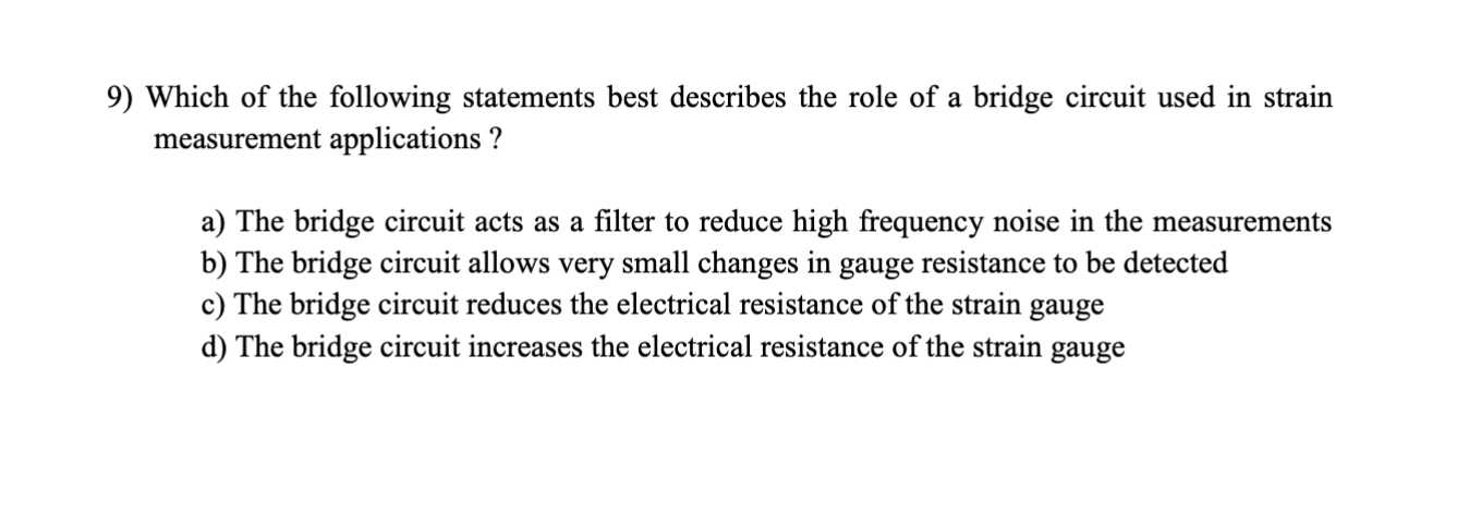 9 ) Which of the following statements best