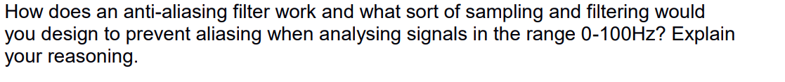 How does an anti - aliasing filter work and what