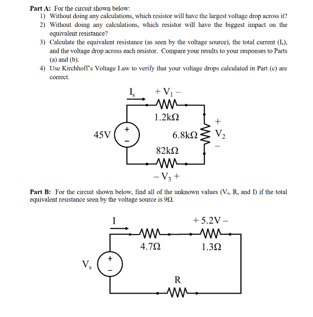 Part A: For the circuit shown below: Without