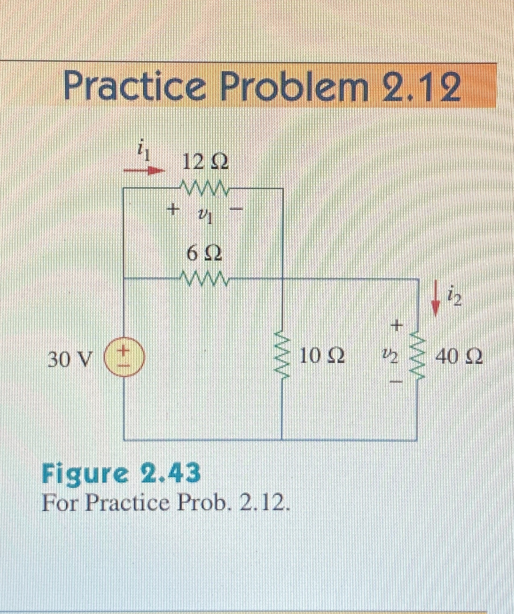 Practice Problem 2 . 1 2 Figure 2 . 4 3 For