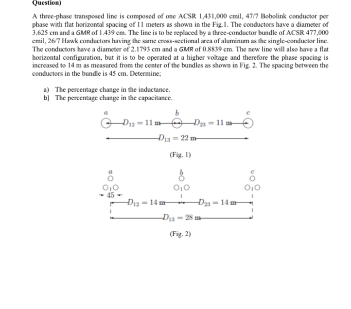 Question ) A three - phase transposed line is