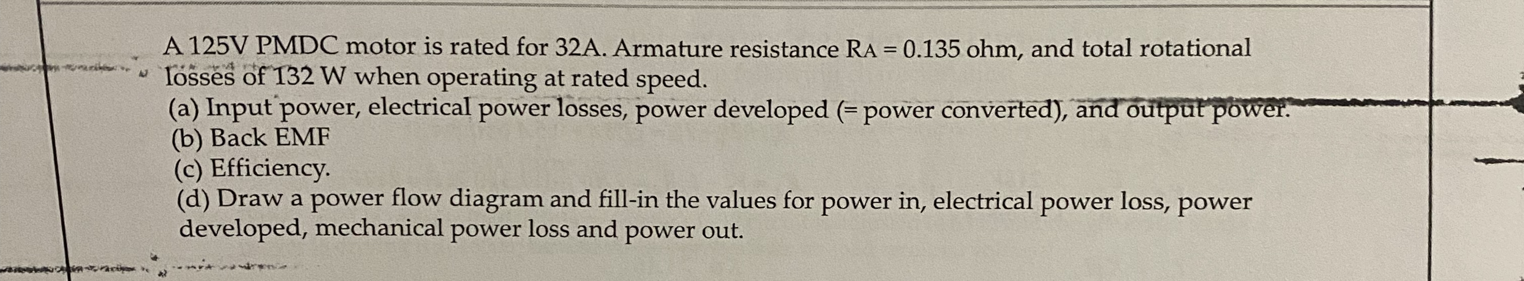 A 1 2 5 V PMDC motor is rated for 3 2 A .