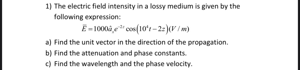 PLEASE GIVE FULL SOLUTION The electric field