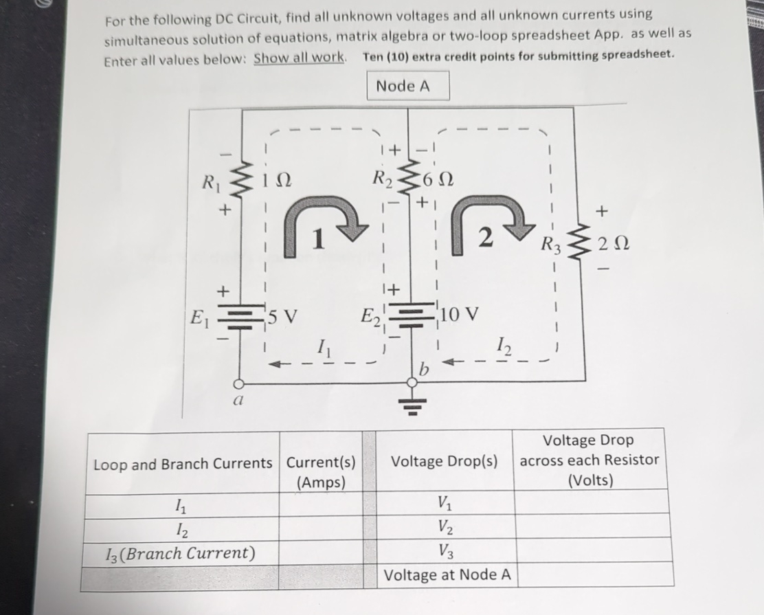 For the following DC Circuit, find all unknown
