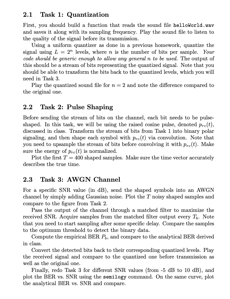 2 . 1 Task 1 : Quantization First, you should