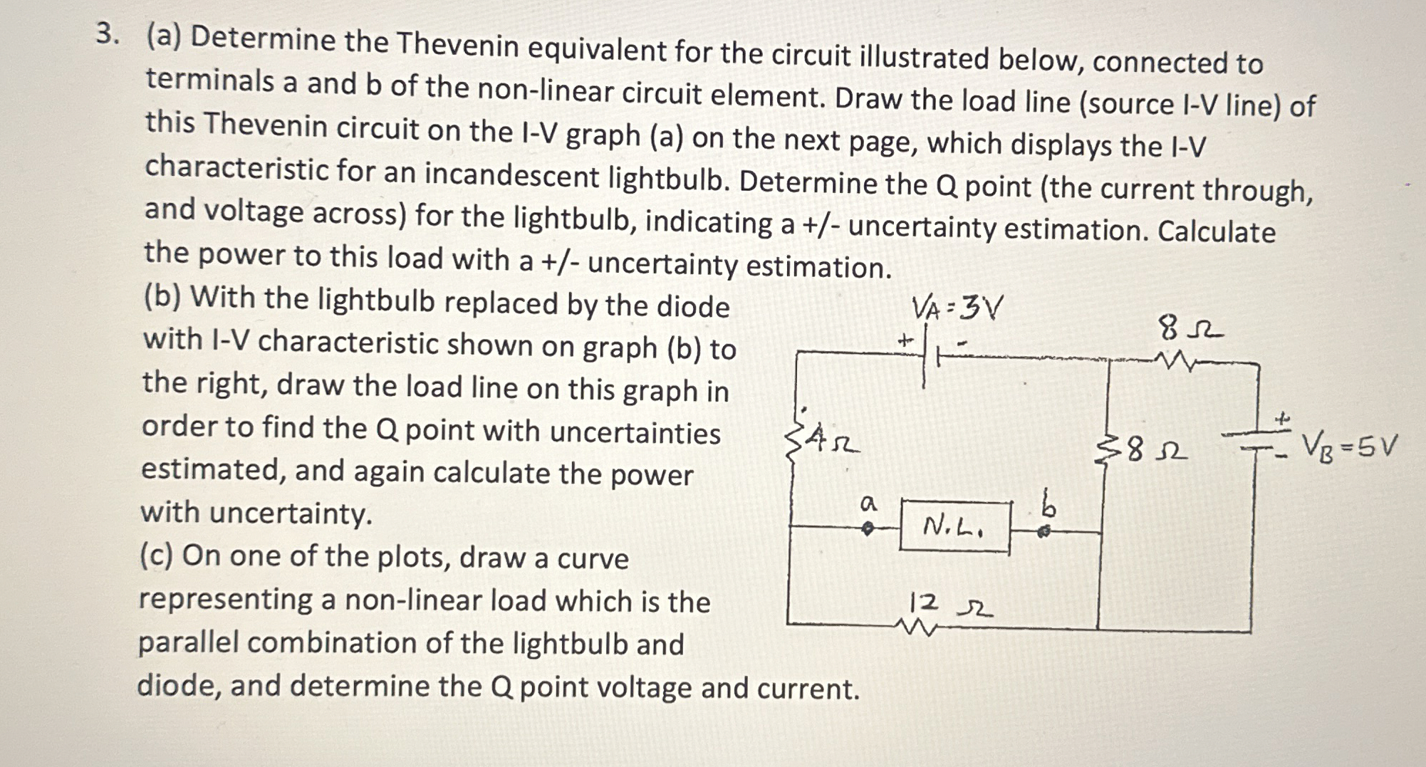( a ) Determine the Thevenin equivalent for the