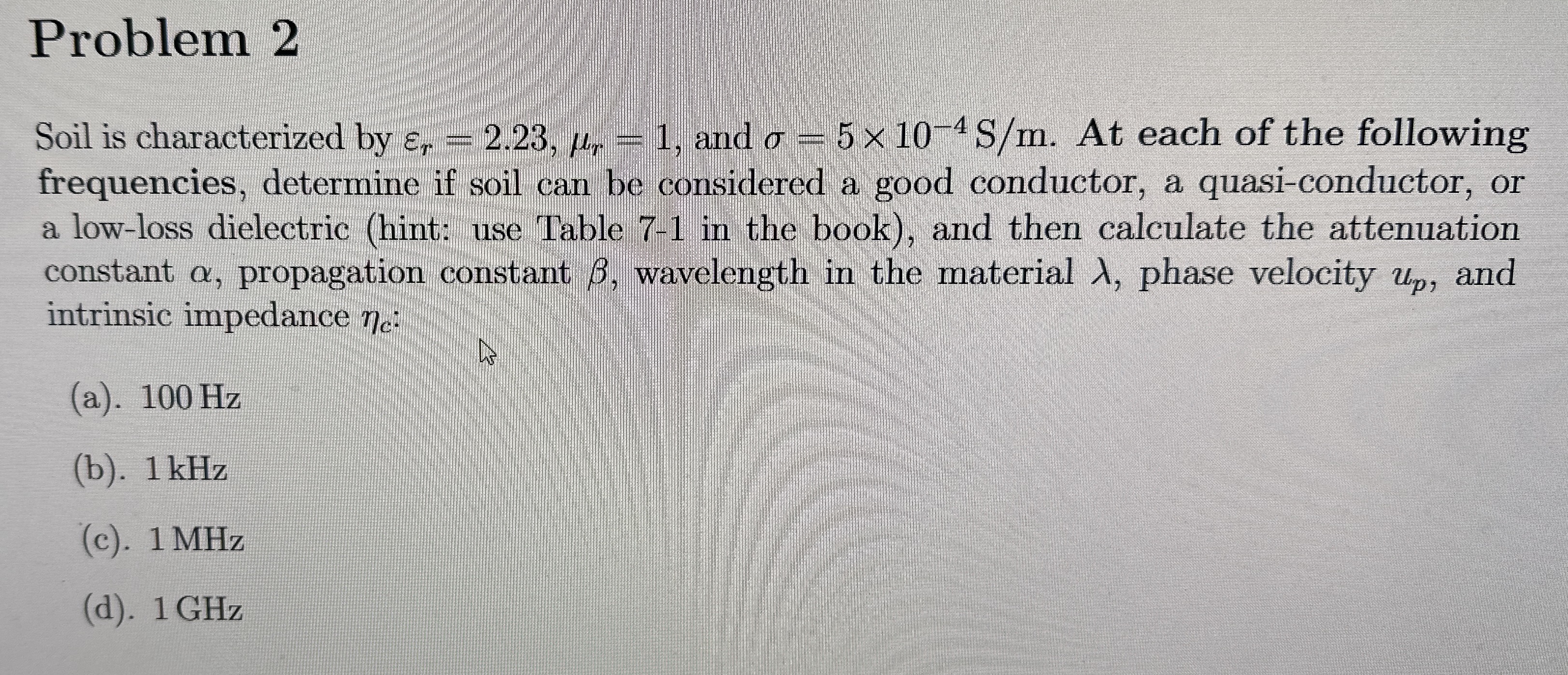 Problem 2 Soil is characterized by r = 2 . 2 3 ,