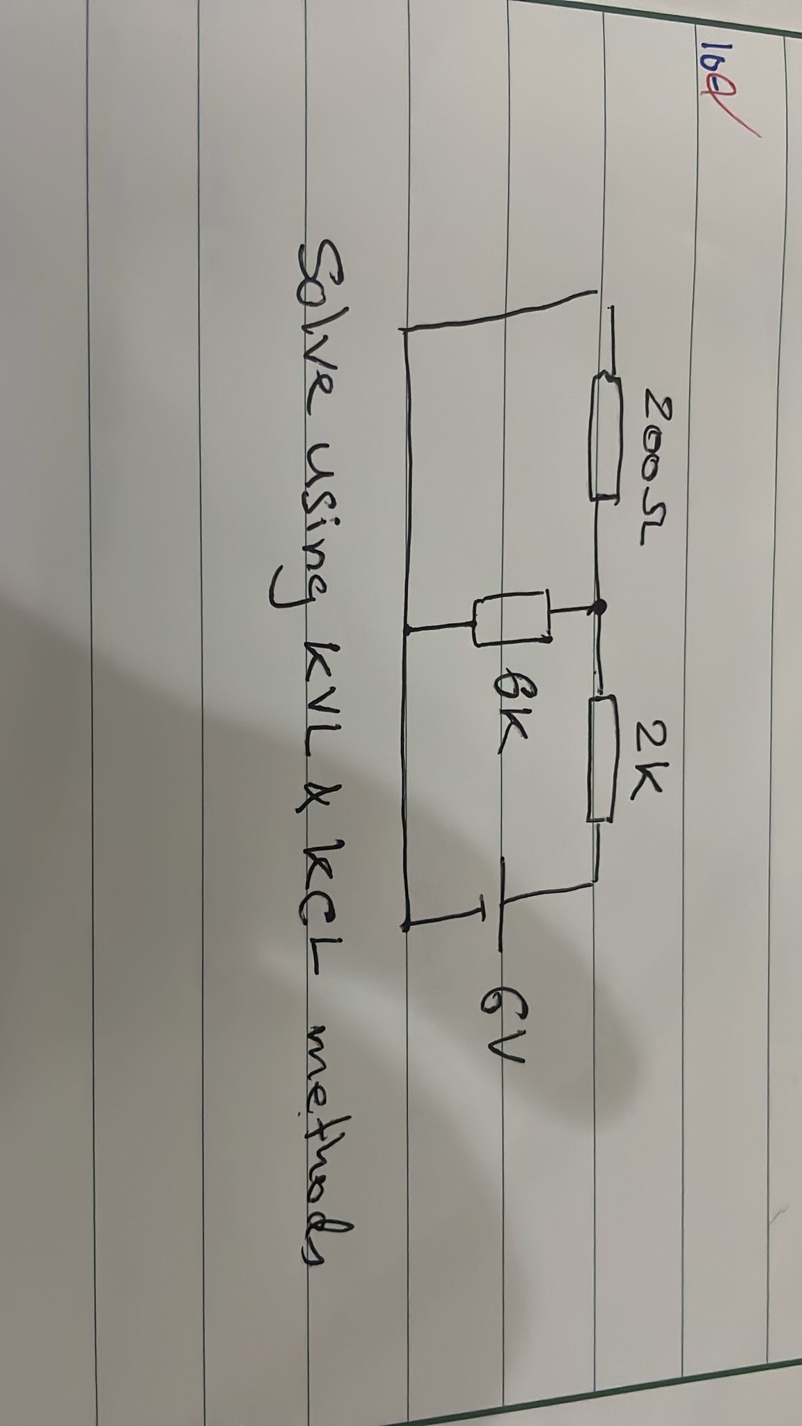 1 0 0 Solve using KVL & KCL methods