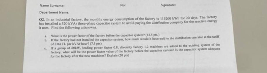 Q 2 . In an industrial factory, the monthly