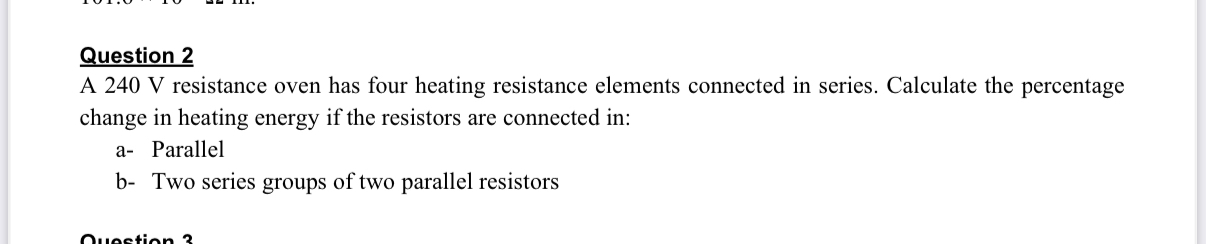 Question 2 A 2 4 0 V resistance oven has four