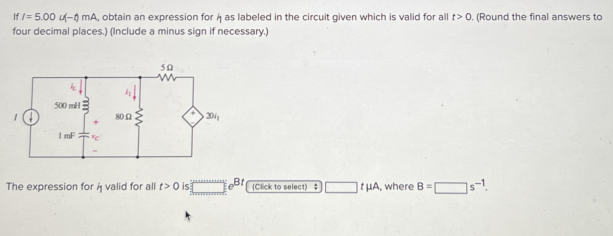 If I = 5 . 0 0 u ( - t ) m A , obtain an