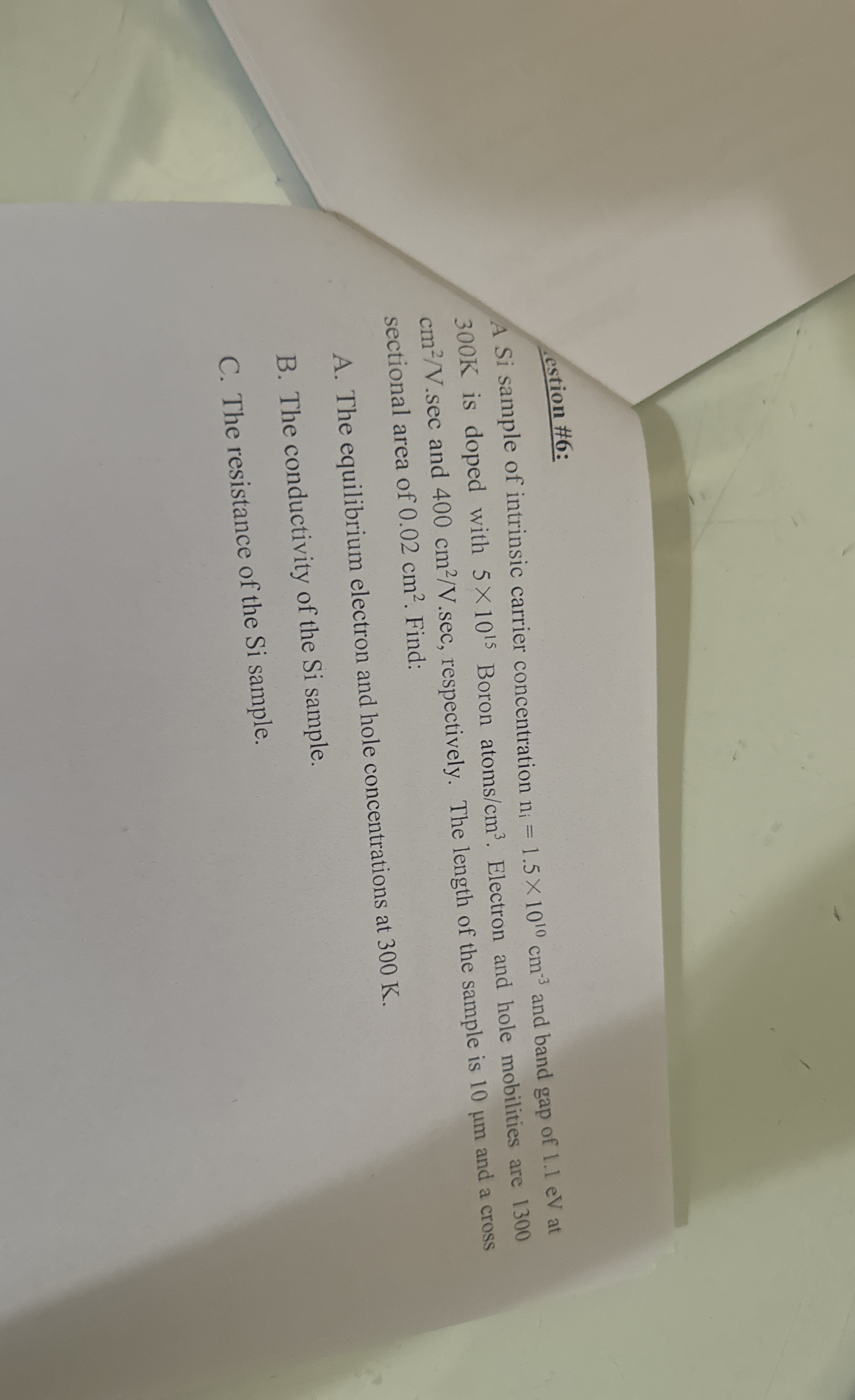 estion # 6 : A Si sample of intrinsic carrier