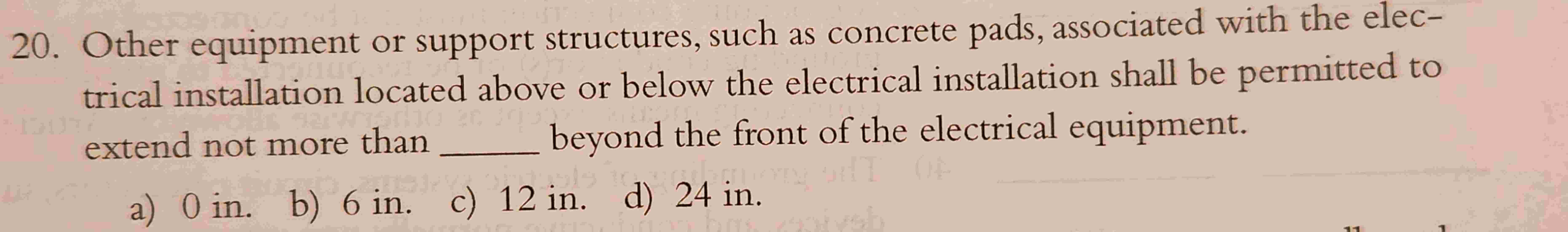 2 0 . Other equipment or support structures, such