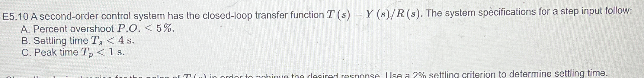 E 5 . 1 0 A second - order control system has the