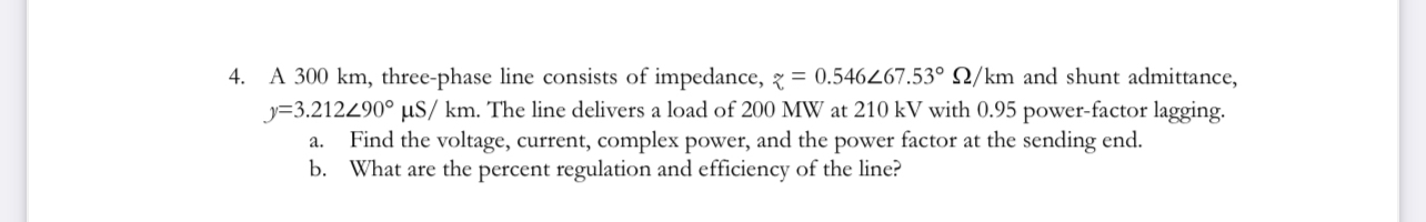 A 3 0 0 km , three - phase line consists of