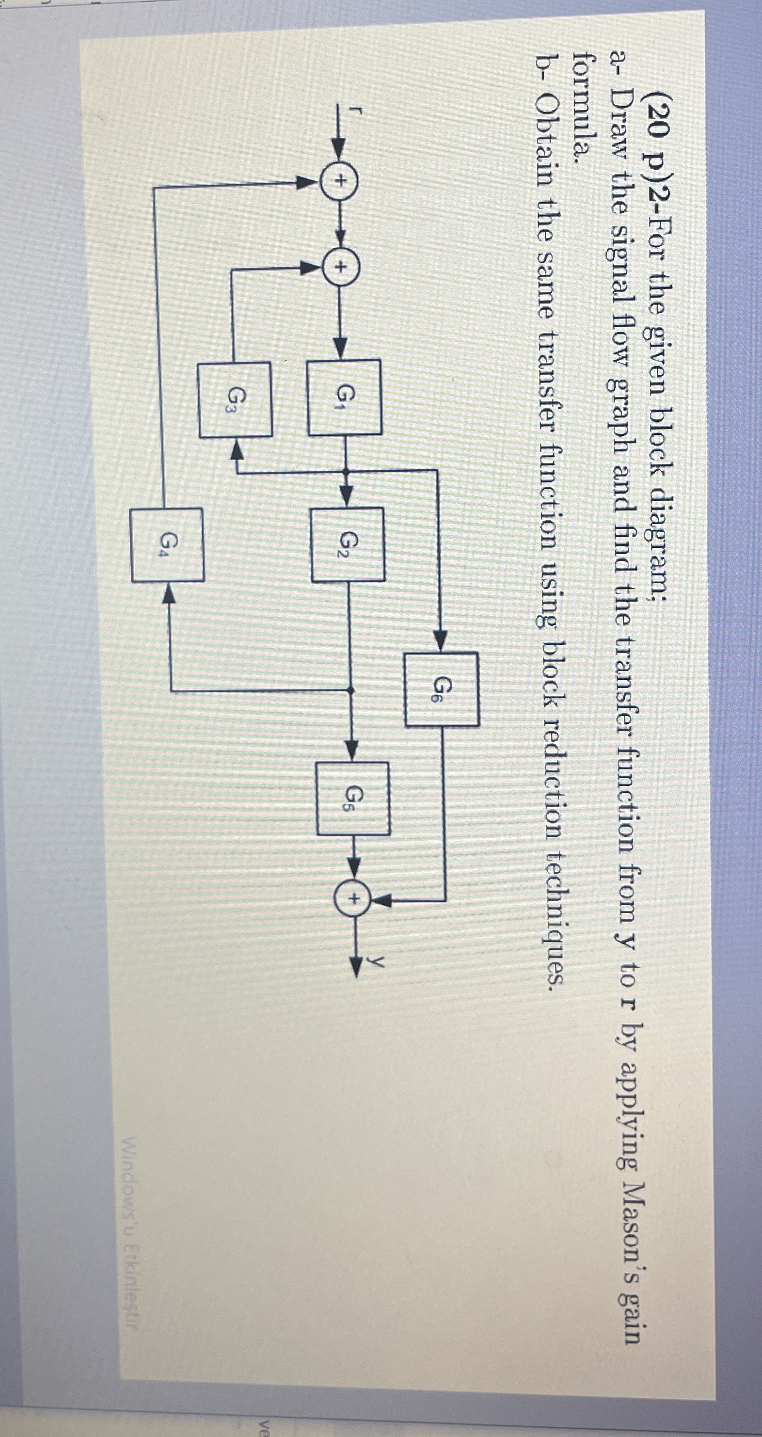 ( 2 0 p ) 2 - For the given block diagram; a -